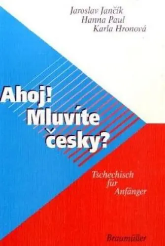 Produktbild: Ahoj! Mluvity Cesky?, Lehrbuch (Ahoj! Mluvite ?esky?. Tschechisch für Anfänger)