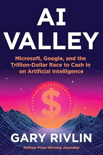Produktbild: AI Valley: Microsoft, Google, and the Trillion-Dollar Race to Cash In on Artificial Intelligence