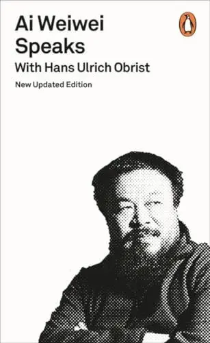 Produktbild: Ai Weiwei Speaks: with Hans Ulrich Obrist
