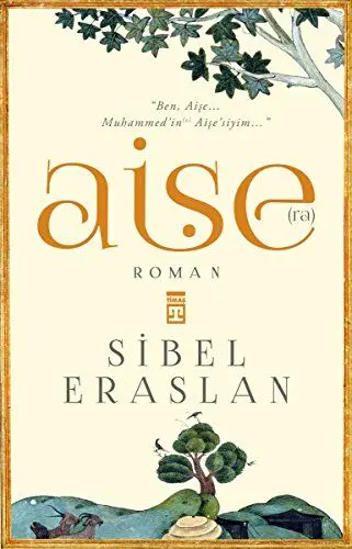Produktbild: Aişe (r.a.): ''Ben Aişe... Muhammed'in Aişe'siyim...''