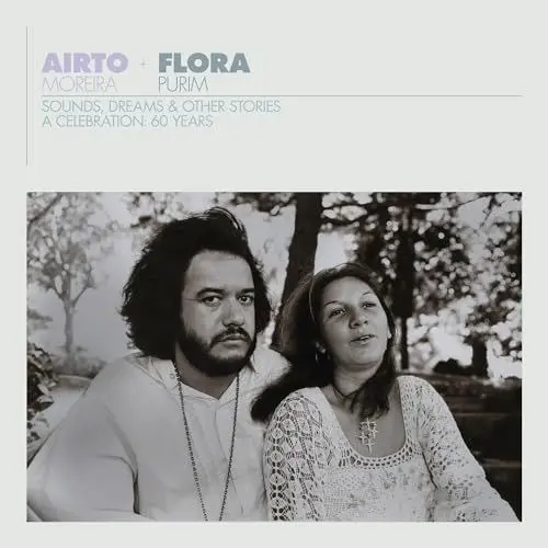 Produktbild: Airto & Flora - A Celebration: 60 Years - Sounds, Dreams & Other Stories