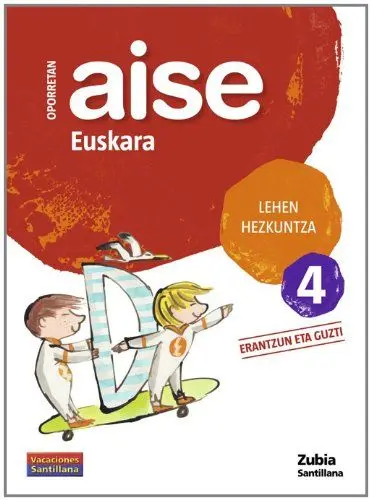 Produktbild: Aise, euskara, 4 Lehen Hezkuntza. Erantzun eta guzti. Oporretan
