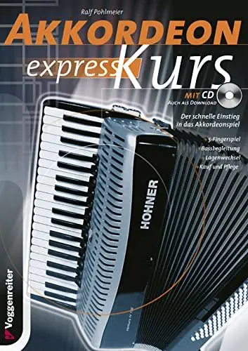 Produktbild: Akkordeon-Express-Kurs: Alles über Kauf und Pflege. 5-Fingerspiel. Baßbegleitung. Lagenwechsel. Über 30 Songs auf beiliegender CD