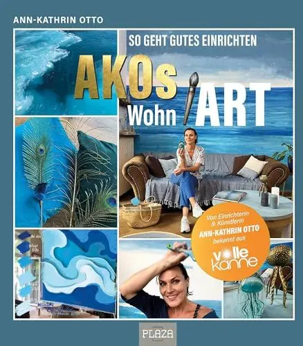Produktbild: AKOs wohnART- So geht gutes Einrichten: Von Einrichterin & Künstlerin Ann-Kathrin Otto bekannt aus 