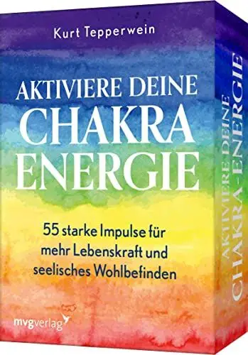 Produktbild: Aktiviere deine Chakra-Energie: 55 starke Impulse für mehr Lebenskraft und seelisches Wohlbefinden. Das Trendthema Chakren verständlich erklärt von Bestsellerautor Kurt Tepperwein