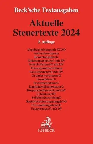 Produktbild: Aktuelle Steuertexte 2024: Abgabenordnung mit EGAO, Außensteuergesetz, Bewertungsgesetz, EinkommensteuerG mit DV, ErbschaftsteuerG mit DV, ... 1. August 2024 (Beck'sche Textausgaben)