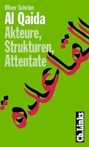 Produktbild: Al Qaida: Akteure, Strukturen, Attentate