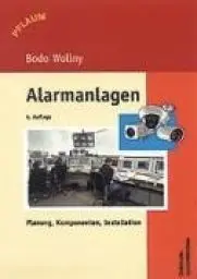 Produktbild: Alarmanlagen: Planung, Komponenten, Installation
