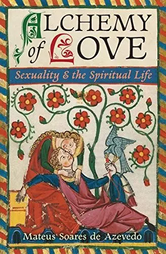 Produktbild: Alchemy of Love: Sexuality & the Spiritual Life