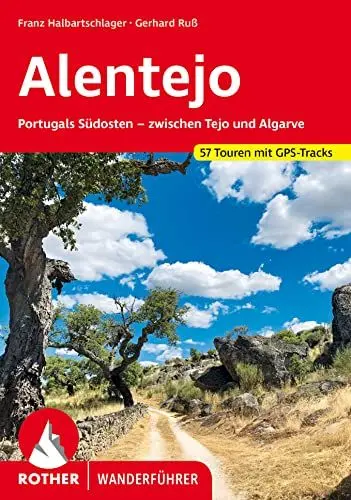 Produktbild: Alentejo: Portugals Südosten – zwischen Tejo und Algarve. 50 Touren mit GPS-Tracks (Rother Wanderführer)