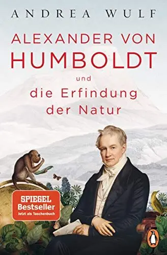 Produktbild: Alexander von Humboldt und die Erfindung der Natur: Ausgezeichnet mit dem Costa Biography Award 2016 und dem Royal Society Insight Investment Science Book Prize 2016