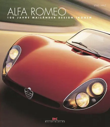 Produktbild: Alfa Romeo: 100 Jahre Mailänder Design-Ikonen