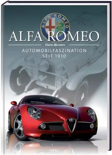 Produktbild: Alfa Romeo: Automobilfaszination seit 1910