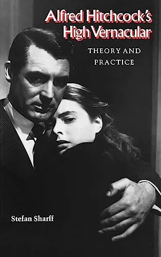Produktbild: Alfred Hitchcock's High Vernacular: Theory and Practice