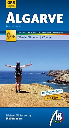 Produktbild: Algarve MM-Wandern Wanderführer Michael Müller Verlag.: Wanderführer mit GPS-kartierten Wanderungen