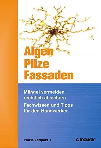 Produktbild: Algen, Pilze, Fassaden (Praxis kompakt)