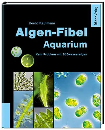Produktbild: Algen-Fibel Aquarium: Kein Problem mit Süßwasseralgen