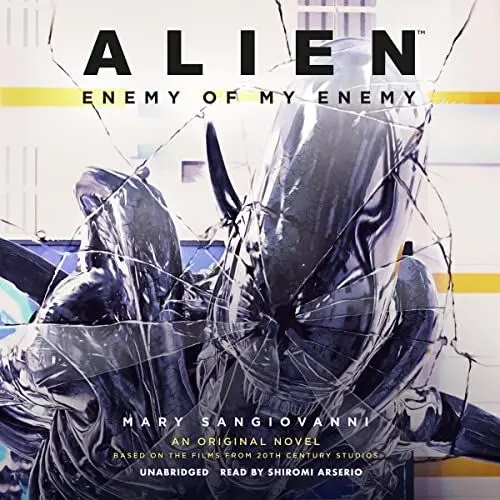Produktbild: Alien: Enemy of My Enemy: An Original Novel Based on the Films from 20th Century Studios