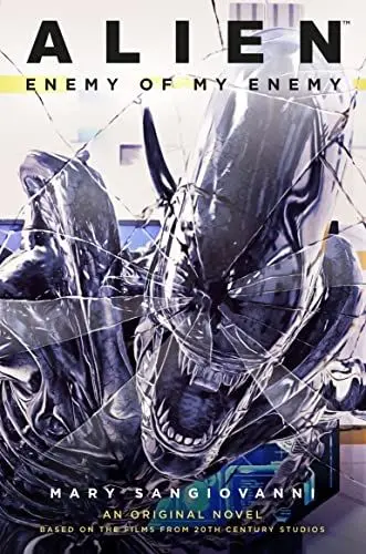 Produktbild: Alien: Enemy of My Enemy: Enemy of My Enemy: an Original Novel Based on the Films from 20th Century Studios