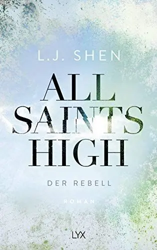 Produktbild: All Saints High - Der Rebell: roman