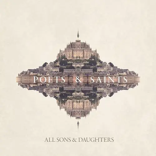 Produktbild: All Sons & Daughters - Poets & Saints