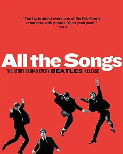 Produktbild: All The Songs: The Story Behind Every Beatles Release