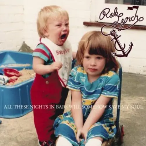 Produktbild: All These Nights in Bars Will Somehow Save My Soul