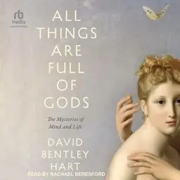 Produktbild: All Things Are Full of Gods: The Mysteries of Mind and Life