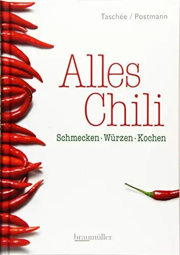 Produktbild: Alles Chili: Schmecken-Würzen-Kochen