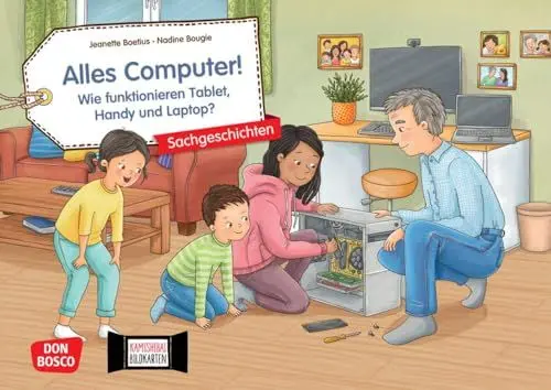 Produktbild: Alles Computer! Wie funktionieren Tablet, Handy und Laptop? Kamishibai Bildkartenset: Entdecken – Erzählen – Begreifen: Sachgeschichten. ... (Sachgeschichten für unser Erzähltheater)