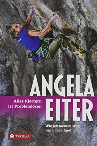 Produktbild: Alles Klettern ist Problemlösen: Wie ich meinen Weg nach oben fand. Die Biographie einer der erfolgreichsten Sportkletterinnen der Welt