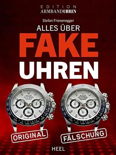 Produktbild: Alles über Fake-Uhren: Fälschungen erkennen