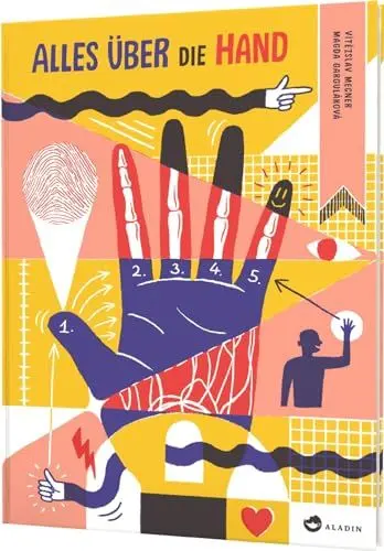 Produktbild: Alles über die Hand: Sachbuch für Kinder ab 8, stilvoll illustriert