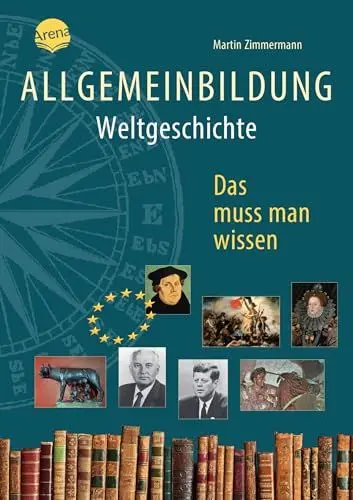 Produktbild: Allgemeinbildung. Weltgeschichte: Das muss man wissen