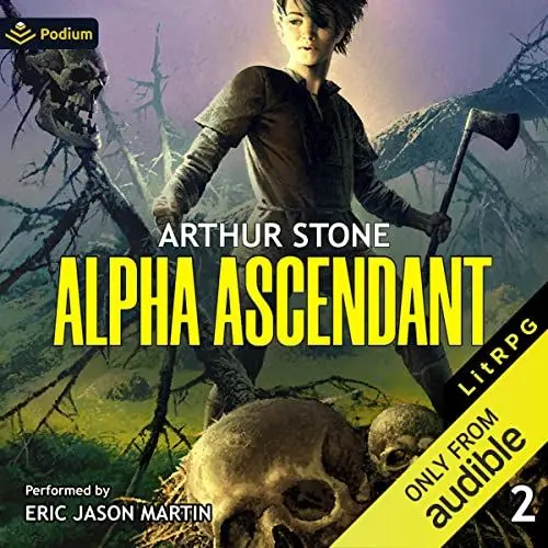 Produktbild: Alpha Ascendant: Alpha LitRPG, Book 2