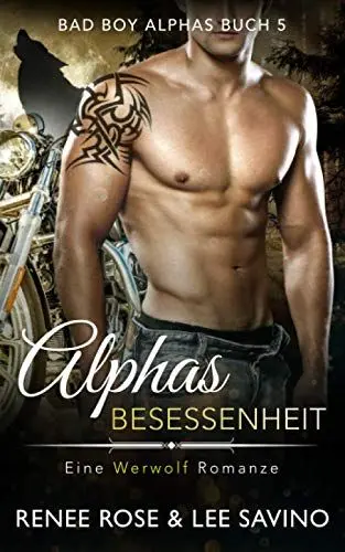 Produktbild: Alphas Besessenheit (Bad-Boy-Alphas-Serie, Band 5)