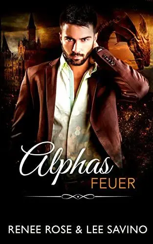 Produktbild: Alphas Feuer (Bad-Boy-Alphas-Serie, Band 17)