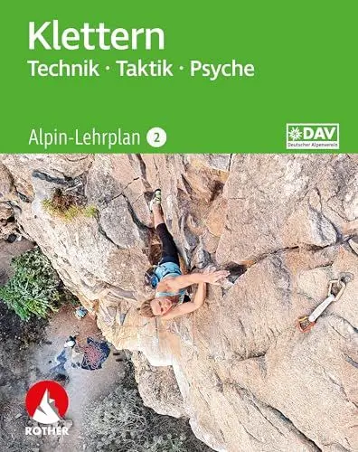 Produktbild: Alpin-Lehrplan 2: Klettern - Technik, Taktik, Psyche (Wissen & Praxis)