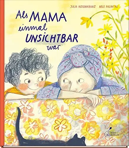 Produktbild: Als Mama einmal unsichtbar war: Ein einfühlsames Bilderbuch über die Krebserkrankung einer Mutter | Für Kinder ab 4 Jahren