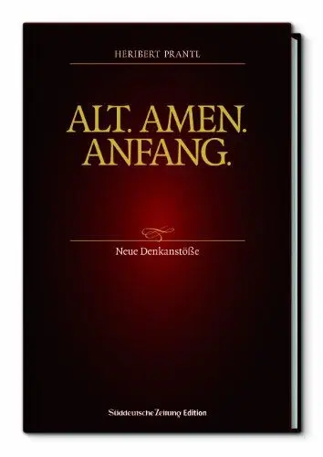 Produktbild: Alt. Amen. Anfang.: Neue Denkanstöße