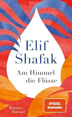 Produktbild: Am Himmel die Flüsse: Roman