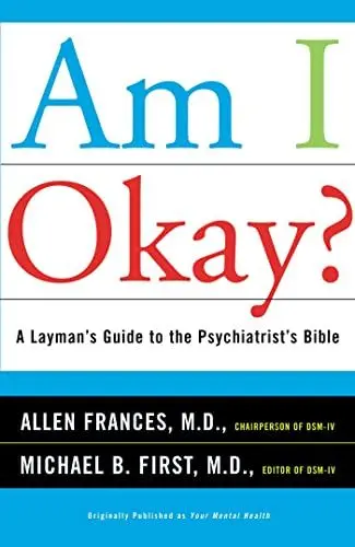 Produktbild: Am I Okay?: A Layman's Guide to the Psychiatrist's Bible
