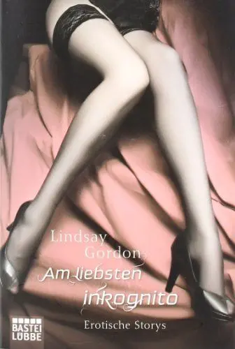 Produktbild: Am liebsten inkognito: Erotische Storys