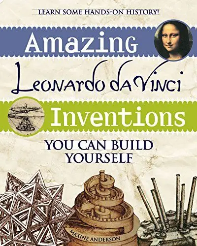 Produktbild: Amazing Leonardo Da Vinci Inventions You Can Build Yourself (Build It Yourself)