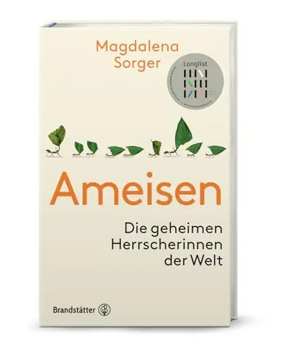 Produktbild: Ameisen: Die geheimen Herrscherinnen der Welt – Entdecke die faszinierende Welt der Ameisen, ihre Schwarmintelligenz, Überlebensstrategien und ihre erstaunliche Bedeutung für unsere Ökosysteme