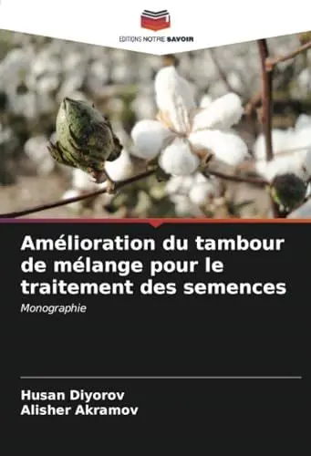 Produktbild: Amélioration du tambour de mélange pour le traitement des semences: Monographie