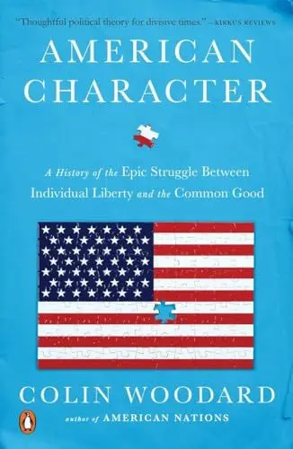 Produktbild: American Character: A History of the Epic Struggle Between Individual Liberty and the Common Good