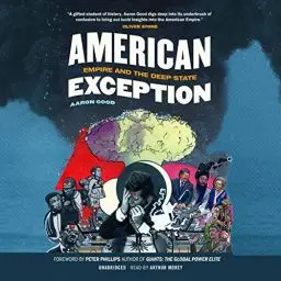 Produktbild: American Exception: Empire and the Deep State
