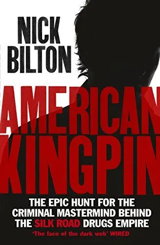 Produktbild: American Kingpin: Catching the Billion-Dollar Baron of the Dark Web