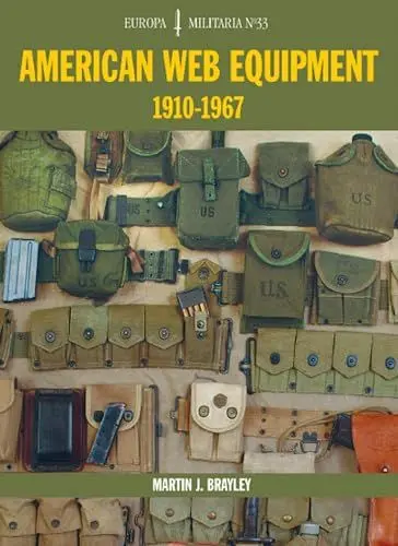Produktbild: American Web Equipment: 1910-1967 (Europa Militaria, Band 33)